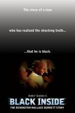 Watch Black Inside: The Remington Wallace Burnett Story 2KMovies