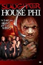 Watch Slaughterhouse Phi: Death Sisters 2KMovies