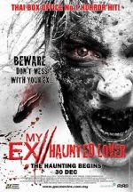 Watch My Ex 2: Haunted Lover 2KMovies
