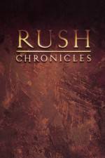 Watch Rush Chronicles 2KMovies