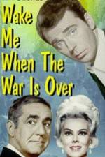 Watch Wake Me When the War Is Over 2KMovies