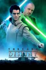 Watch Threads of Destiny 2KMovies