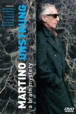 Watch Martino Unstrung 2KMovies