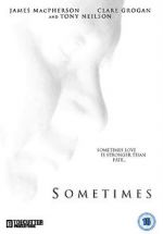 Watch Sometimes (Short 2011) 2KMovies
