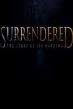 Watch Surrendered 2KMovies