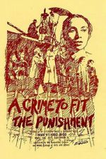 Watch A Crime to Fit the Punishment 2KMovies