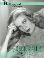 Watch Grace Kelly: The American Princess 2KMovies
