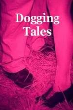 Watch Dogging Tales: True Stories 2KMovies