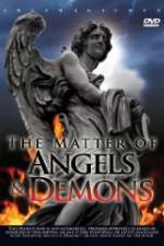 Watch The Matter Of Angels And Demons 2KMovies