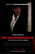 Watch The Inconsiderables: Last Exit Out of Hollywood 2KMovies