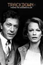 Watch Trackdown: Finding the Goodbar Killer 2KMovies