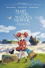 Watch Mary and the Witch\'s Flower 2KMovies