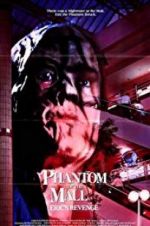 Watch Phantom of the Mall: Eric\'s Revenge 2KMovies