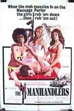 Watch The Manhandlers 2KMovies