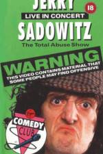 Watch Jerry Sadowitz - Live In Concert - The Total Abuse Show 2KMovies