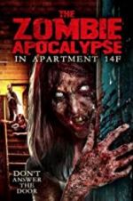 Watch The Zombie Apocalypse in Apartment 14F 2KMovies