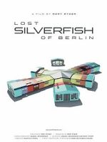 Watch Lost Silverfish of Berlin 2KMovies