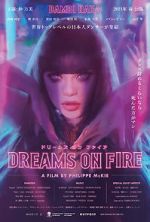 Watch Dreams on Fire 2KMovies