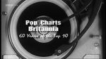 Watch Pop Charts Britannia: 60 Years of the Top 10 2KMovies