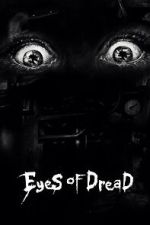 Watch Eyes of Dread 2KMovies