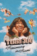 Watch Terri Joe: Missionary in Miami 2KMovies