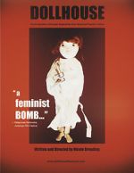 Watch Dollhouse: The Eradication of Female Subjectivity from American Popular Culture 2KMovies