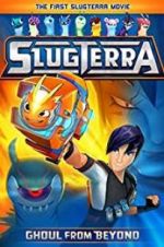 Watch Slugterra: Ghoul from Beyond 2KMovies