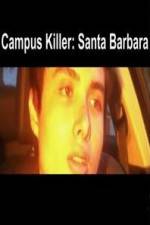 Watch Campus Killer Santa Barbara 2KMovies