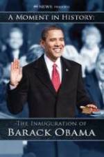 Watch The Inauguration of Barack Obama: A Moment in History 2KMovies