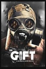 Watch Dr. Gift 2KMovies