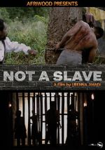 Watch Not a Slave 2KMovies