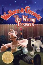 Watch The Wrong Trousers 2KMovies