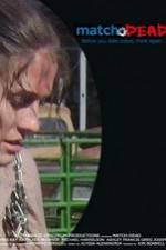 Watch Match.Dead 2KMovies