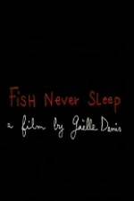 Watch Fish Never Sleep 2KMovies