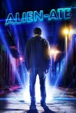 Watch Alien-Ate 2KMovies