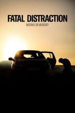 Watch Fatal Distraction 2KMovies