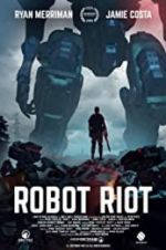Watch Robot Riot 2KMovies