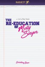 Watch The Re-Education of Molly Singer 2KMovies