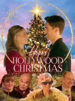 Watch Hope\'s Hollywood Christmas 2KMovies