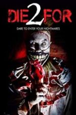 Watch 2 Die For 2KMovies