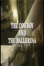 Watch The Cowboy and the Ballerina 2KMovies