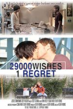 Watch 29000 Wishes. 1 Regret. 2KMovies