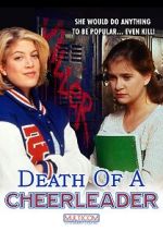 Watch Death of a Cheerleader 2KMovies