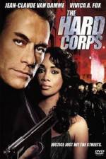 Watch The Hard Corps 2KMovies