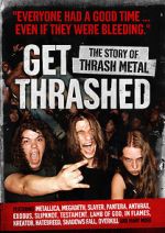Watch Get Thrashed: The Story of Thrash Metal 2KMovies