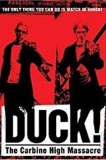Watch Duck! The Carbine High Massacre 2KMovies