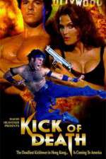Watch Kick of Death 2KMovies