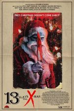 Watch 13 Slays Till X-Mas 2KMovies