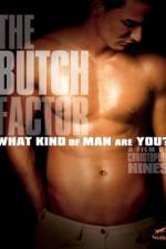 Watch The Butch Factor 2KMovies