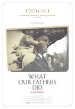 Watch What Our Fathers Did: A Nazi Legacy 2KMovies